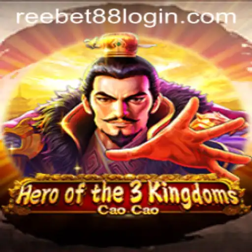Exploring the World of Heroofthe3KingdomsCaoCao and Navigating Reebet88 Login