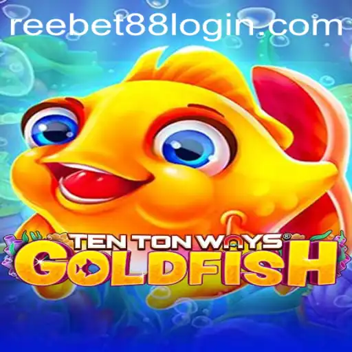 Discovering TenTonWaysGoldfish: Dive into the Dynamic World of Gaming